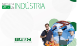 ENTIDADES DA FIESC preparam atividades para a Semana da Indústria (20 a 24 de maio)